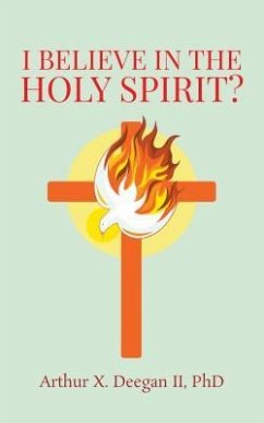 I believe in the holy spirit? (eBook, ePUB) - Deegan II
