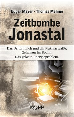 Zeitbombe Jonastal (eBook, ePUB) - Mayer, Edgar; Mehner, Thomas