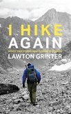 I Hike Again (eBook, ePUB)