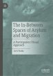 The In-Between Spaces of Asylum and... - Bild 1