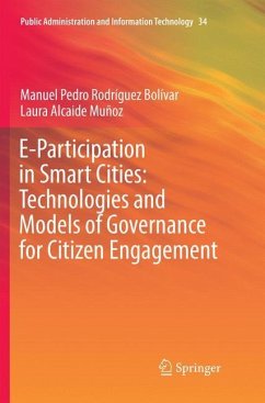 E-Participation in Smart Cities: Technologies and Models of Governance for Citizen Engagement - Rodríguez Bolívar, Manuel Pedro;Alcaide Muñoz, Laura