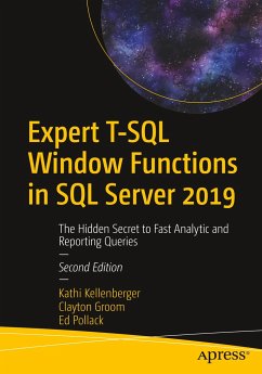 Expert T-SQL Window Functions in SQL Server 2019 - Kellenberger, Kathi;Groom, Clayton;Pollack, Ed