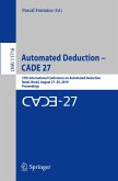 Automated Deduction ¿ CADE 27