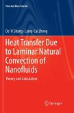 Heat Transfer Due to Laminar Natural Convection of Nanofluids