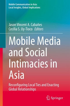 Mobile Media and Social Intimacies in Asia