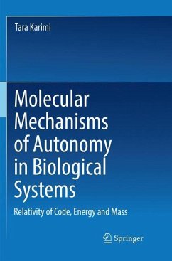 Molecular Mechanisms of Autonomy in Biological Systems - Karimi, Tara