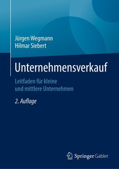 Unternehmensverkauf - Wegmann, Jürgen;Siebert, Hilmar
