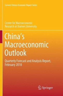 China's Macroeconomic Outlook - Center for Macroeconomic Research at Xiamen University