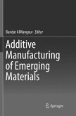 Additive Manufacturing of Emerging Materials