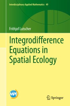 Integrodifference Equations in Spatial Ecology - Lutscher, Frithjof