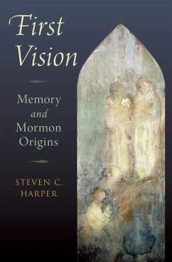 First Vision (eBook, PDF) - Harper, Steven C.