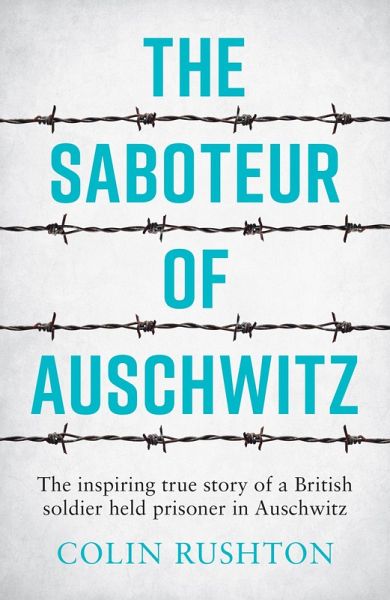 The Saboteur of Auschwitz (eBook, ePUB) The Saboteur of Auschwitz (eBook, ePUB)