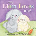 My Mom Loves Me! (eBook, ePUB)