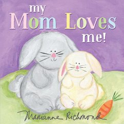 My Mom Loves Me! (eBook, ePUB) - Richmond, Marianne