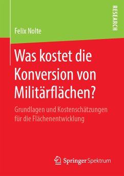 Was kostet die Konversion von Militärflächen? (eBook, PDF) - Nolte, Felix