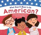 What Does It Mean to Be American? (eBook, ePUB)