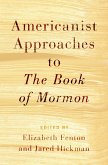 Americanist Approaches to The Book of Mormon (eBook, PDF)