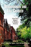 Neighborhood and Life Chances (eBook, ePUB)