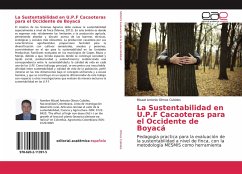 La Sustentabilidad en U.P.F Cacaoteras para el Occidente de Boyacá - Olmos Cubides, Misael Antonio