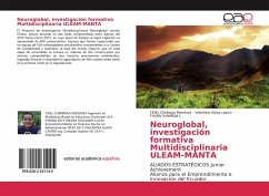 Neuroglobal, investigación formativa Multidisciplinaria ULEAM-MANTA - Chiriboga Mendoza, FIDEL;Alava castro, Valentina;Soledispa L, Freddy