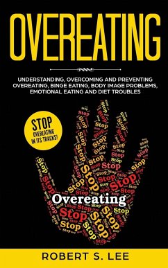 Overeating - Lee, Robert S.