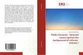 Public Finances - Selected Issues against the background of reforms Volume I