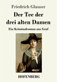 Der Tee der drei alten Damen