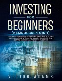 Investing for Beginners (2 Manuscripts in 1)