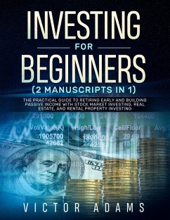 Investing for Beginners (2 Manuscripts in 1) - Adams, Victor