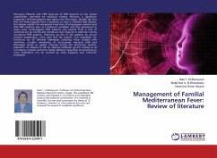 Management of Familial Mediterranean Fever: Review of literature - T. El-Bassyouni, Hala;A. Al-Shanawany, Abdel Aziz;Omar Hassan, Yassmine