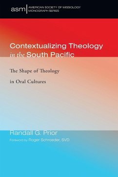 Contextualizing Theology in the South Pacific - Prior, Randall G.