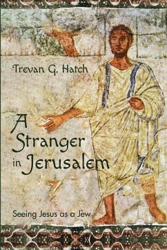 A Stranger in Jerusalem - Hatch, Trevan G.
