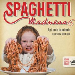 Spaghetti Madness - Laudonia, Louie