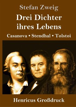 Drei Dichter ihres Lebens (Großdruck) - Zweig, Stefan