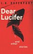 Dear Lucifer & Other Stories - Bild 1