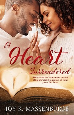 A Heart Surrendered - Massenburge, Joy K.