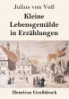 Kleine Lebensgemälde in Erzählungen... - Bild 1
