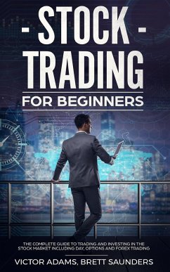 Stock Trading for Beginners - Adams, Victor