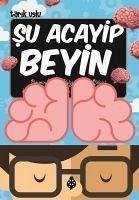 Su Acayip Beyin - Uslu, Tarik