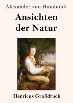 Ansichten der Natur (Großdruck) - Humboldt, Alexander Von