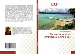 Maroantsetra et les Antimaroa au XIXe siècle - Raharinoro, Judith Christa