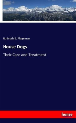 House Dogs - Plageman, Rudolph B.