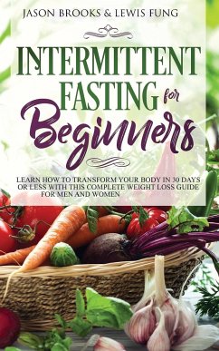 Intermittent Fasting for Beginners - Brooks, Jason; Fung, Lewis