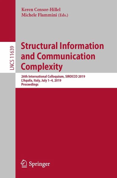 Structural Information and Communication Complexity (eBook, PDF) Structural Information and Communication Complexity (eBook, PDF)