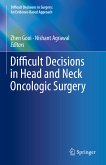 Difficult Decisions in Head and Neck Oncologic Surgery (eBook, PDF)