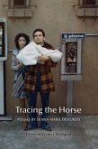 Tracing the Horse (eBook, ePUB)