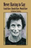 Never Having to Say (eBook, ePUB) Never Having to Say (eBook, ePUB)