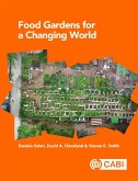 Food Gardens for a Changing World (eBook, ePUB) Food Gardens for a Changing World (eBook, ePUB)