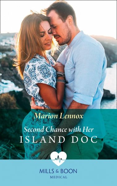 Second Chance With Her Island Doc (Mills & Boon Medical) (eBook, ePUB) Second Chance With Her Island Doc (Mills & Boon Medical) (eBook, ePUB)