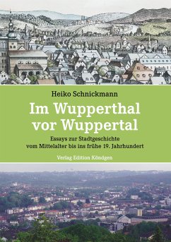 Im Wupperthal vor Wuppertal (eBook, ePUB)
